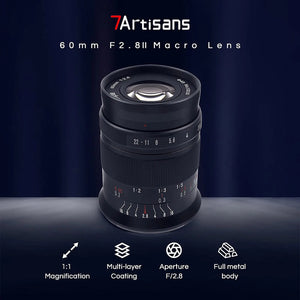 7artisans 60mm F2.8 Mark II APS-C Macro Lens For Sony E ZVE10 Nikon Z Z6II Fuji XF Canon EF-M M50 Canon RF R6 M4/3 Leica T TL SL