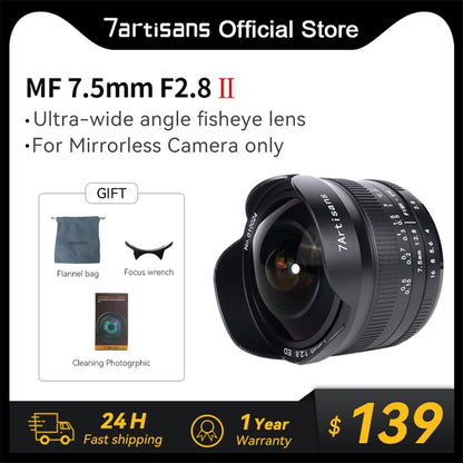 7artisans 7.5mm F2.8 Mark II Ultra Wide-Angle Fisheye Manual Lens for Sony E Fuji XF Nikon Z Micro M4/3 Canon EOS-M M50 Canon RF