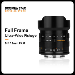 Brightin Star 11mm F2.8 Wide Angle Large Aperture Lens for Full Frame Sony E Nikon Z Canon RF L Mount Mirrorless Camera