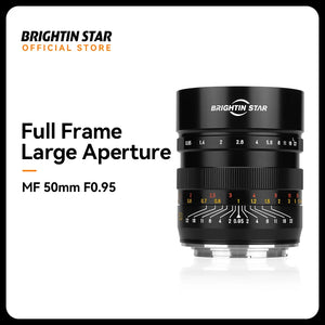 Brightin Star 50mm F0.95 Full Frame Large Aperture MF Mirrorless Camera Lens Fit for Sony E/Nikon Z/Canon RF/L Mount