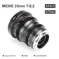 Meike 25mm T2.2 Large Aperture Manual Focus Prime Cine Lens for Olympus Panasonic M43 /Canon RF/Fuji X mount/ Sony E cameras