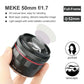 Meike 50mm f/1.7 Large Aperture Manual Focus Lens for Fuji X/Sony E/Sigma, Leica, Panasonic L /Nikon Z/M43 Cameras