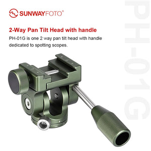 SUNWAYFOTO PH-01G is One 2 Way Pan Tilt Head with Handle Dedicated to Spotting Scopes